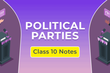 Class 10 Democratic Politics Chapter 6 Political
