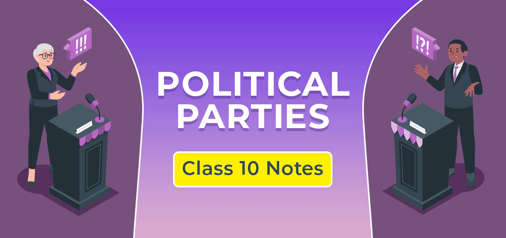 Class 10 Democratic Politics Chapter 6 Political