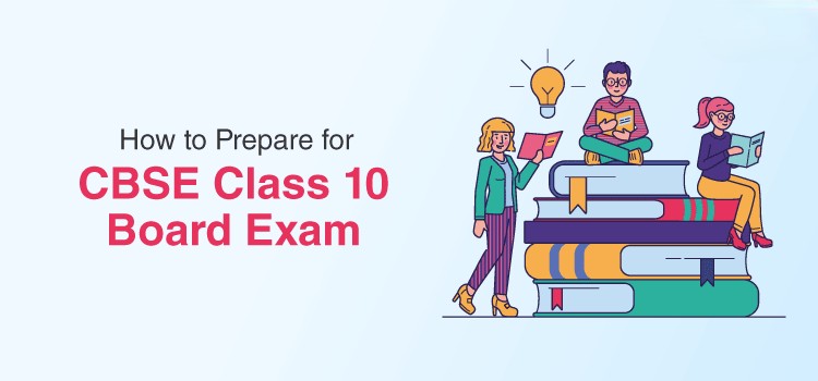 CBSE Class 10 Board exam Preparation Tips 2024