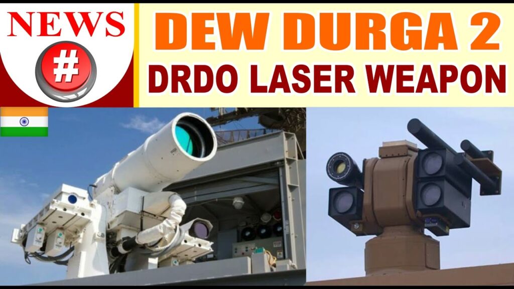 DRDO DURGA-2 Laser Weapon Key Points 2024